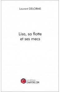 lisa-sa-flotte-et-ses-mecs-laurent-delorme